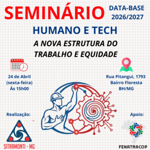 SEMINÁRIO DATA-BASE 2026/2027 - Humano e Tech: A Nova estrutura do Trabalho e Equidade